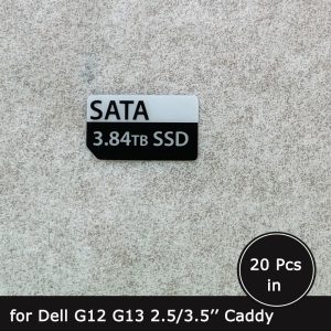 3.84TB SATA SSD caddy label sticker for Dell G12 G13
